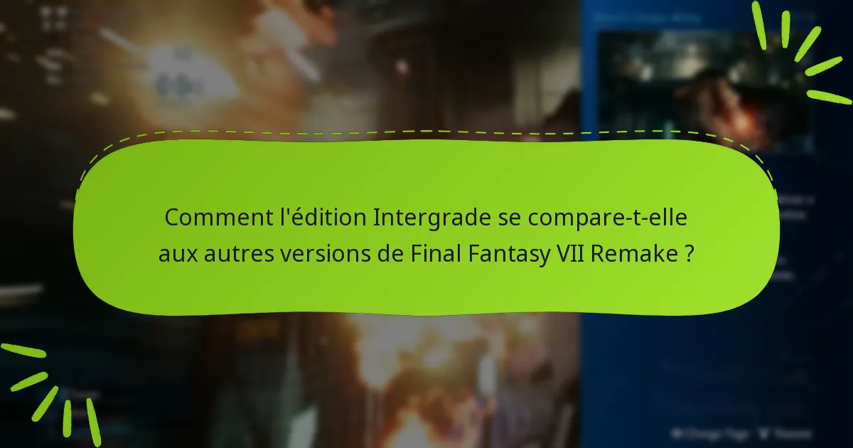 Comment les objets bonus améliorent-ils le gameplay dans l’édition Intergrade ?