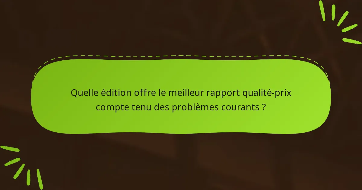 Comment les bonus d’édition impactent-ils l’expérience de jeu ?