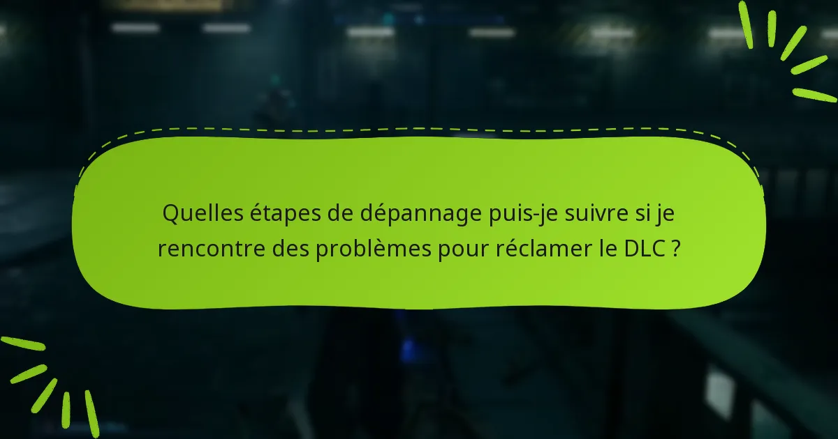 Quel contenu est inclus dans le DLC de Final Fantasy VII Remake ?