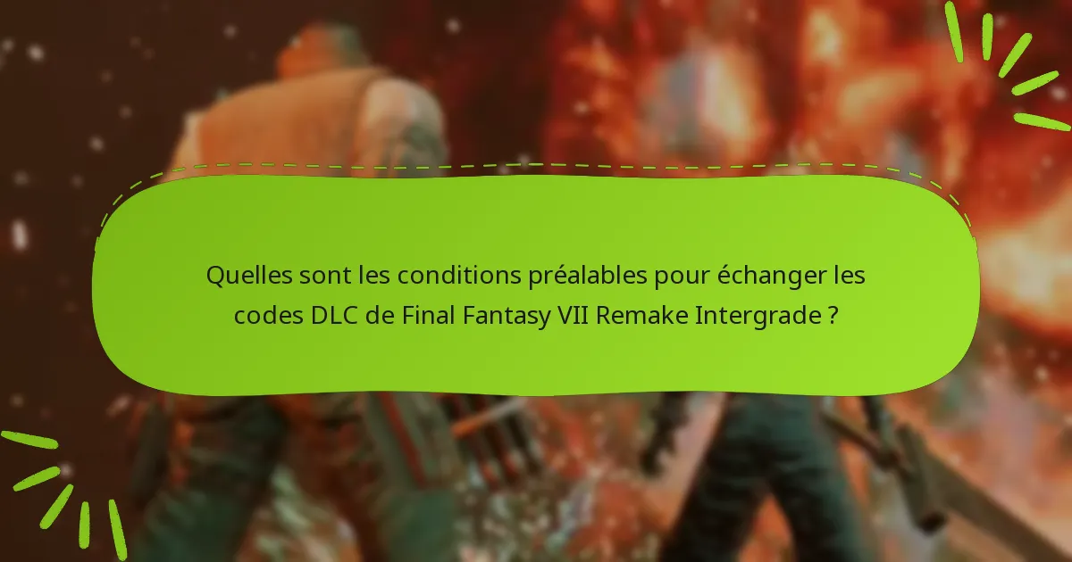Où puis-je trouver des avis d’utilisateurs sur le DLC de Final Fantasy VII Remake Intergrade ?