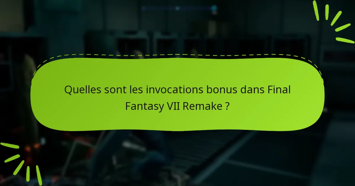 Quels problèmes courants surviennent lors de l’accès aux invocations bonus ?