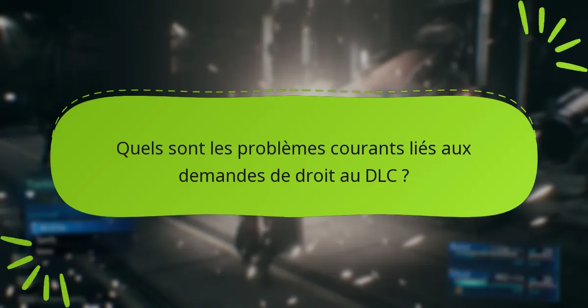 Quelles ressources sont disponibles pour acheter des DLC ?
